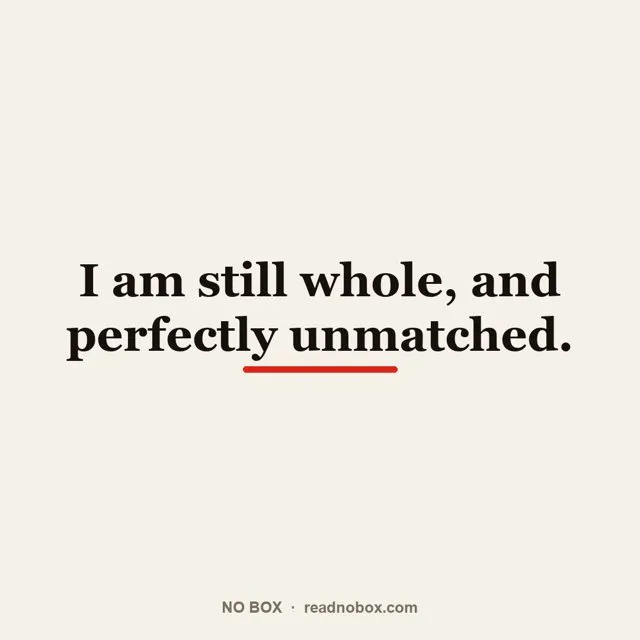 Preview of “I am still whole, and perfectly unmatched.”
